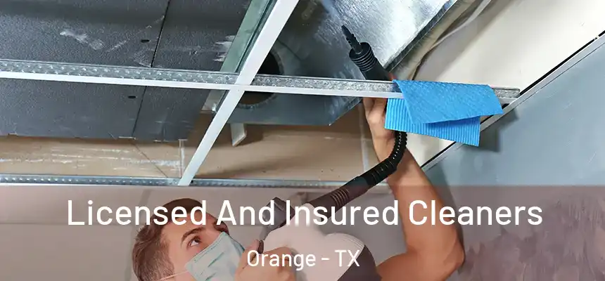  Licensed And Insured Cleaners Orange - TX